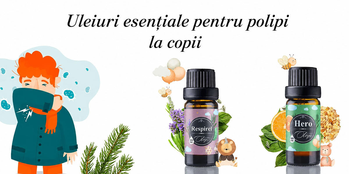 Uleiuri esentiale pentru Polipi la Copii